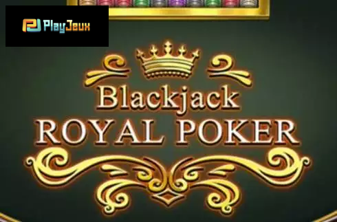 Blackjack Royal Poker